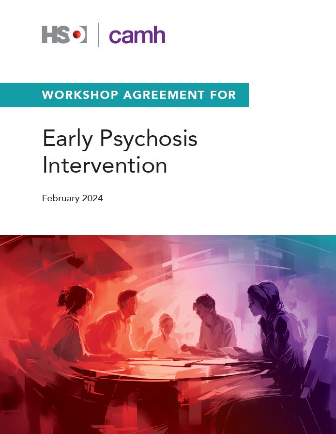 Workshop Agreement for Early Psychosis Intervention