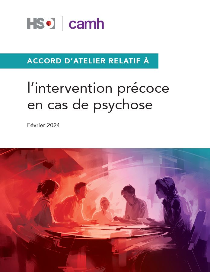 Accord d’atelier relatif à l’intervention précoce en cas de psychose