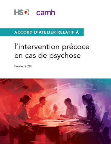 Accord d’atelier relatif à l’intervention précoce en cas de psychose