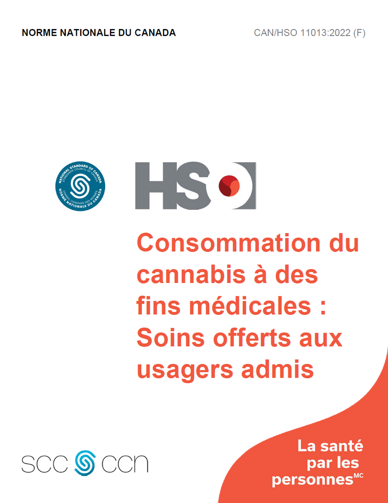 Consommation du cannabis à des fins médicales : Soins offerts aux usagers admis - CAN/HSO 11013:2022 (F)