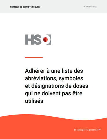 Adhérer à une liste des abréviations, symboles et désignations de doses qui ne doivent pas être utilisés - HSO 5011:2025 (F)