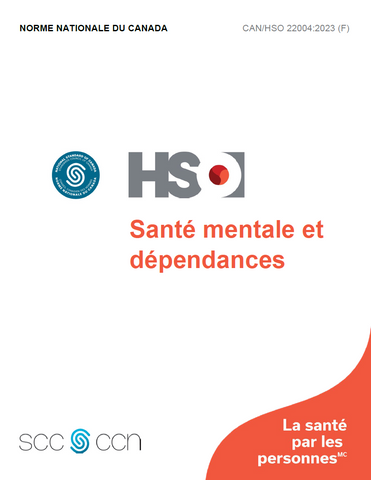 Santé mentale et dépendances - CAN/HSO 22004:2023 (F)