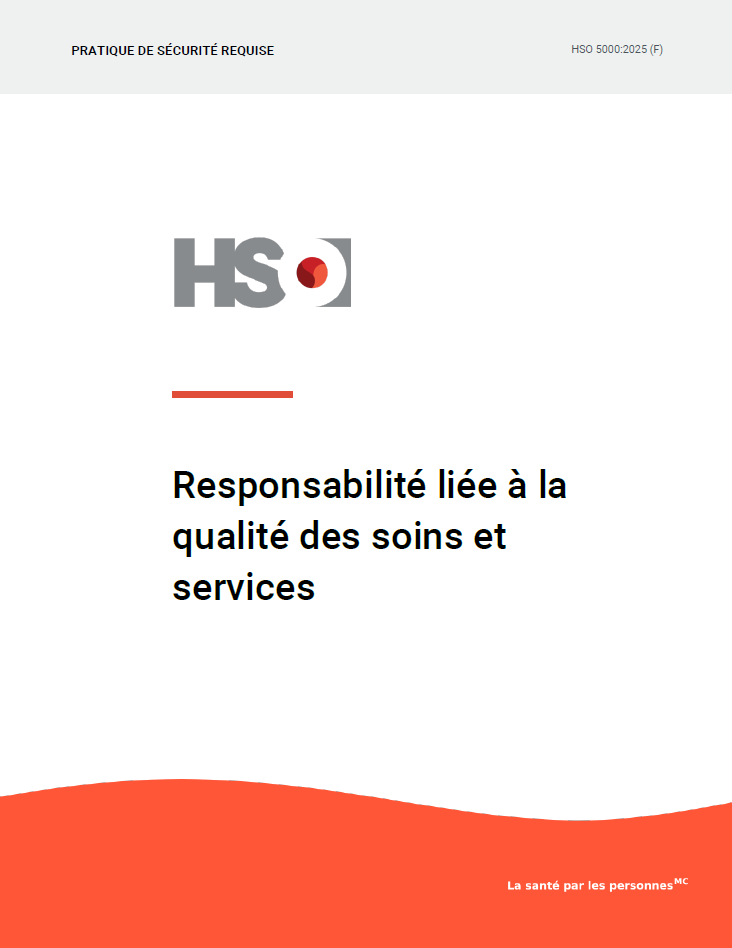 Responsabilité liée à la qualité des soins et services - HSO 5000:2025 (F)