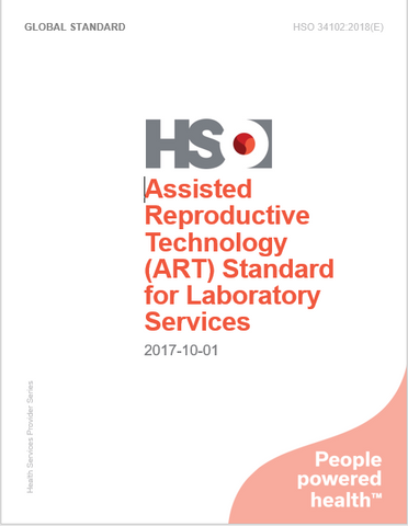 Assisted Reproductive Technology (ART) Standard for Laboratory Services - HSO 34102:2018(E)