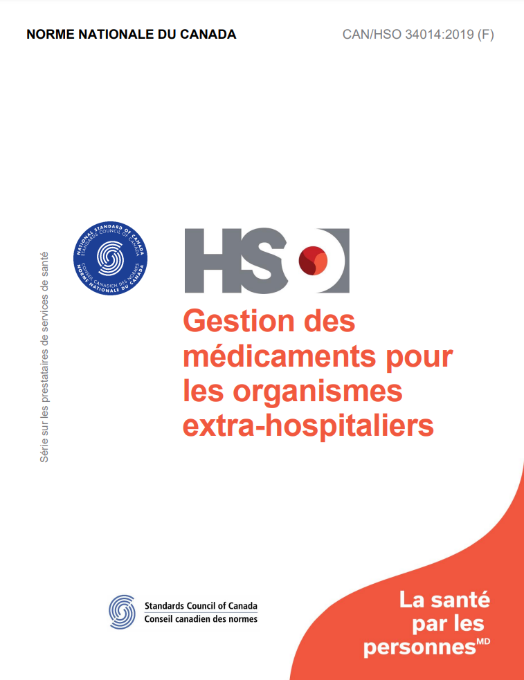 Gestion des médicaments pour les organismes extra-hospitaliers- CAN/HSO 34014:2019 (F)