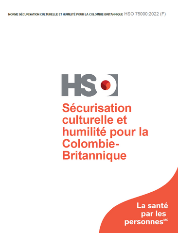 Sécurisation culturelle et humilité pour la Colombie-Britannique - HSO 75000:2022(F)