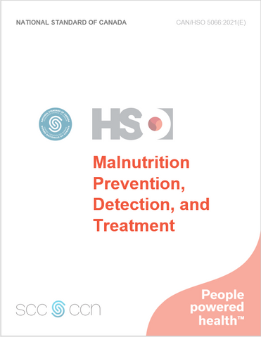 Malnutrition Prevention, Detection, and Treatment - CAN/HSO 5066:2021(E)