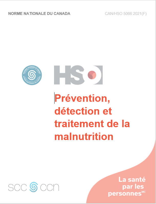 Prévention, détection et traitement de la malnutrition  - CAN/HSO 5066:2021(F)