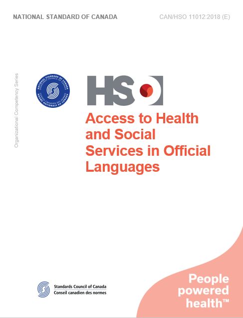 Access to Health and Social Services in Official Languages - CAN/HSO 11012:2018 (E)